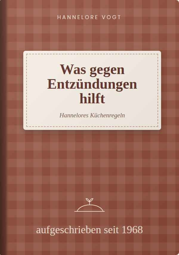Cover: Was gegen Entzündungen hilft